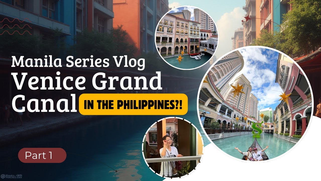 Venice Grand Canal Manila 🇮🇹🇵🇭 | Gondola Ride & Venice Vibes in the Philippines