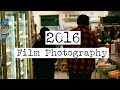 2016: A Year in Film Photography