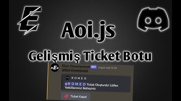 AOİ.JS || Gelişmiş Ticket Botu!! || #codes