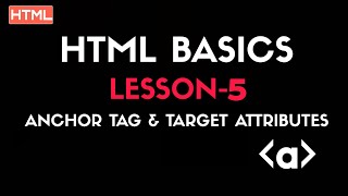 The Ultimate Guide to Anchor Tags and Target Attribute | Lesson-5