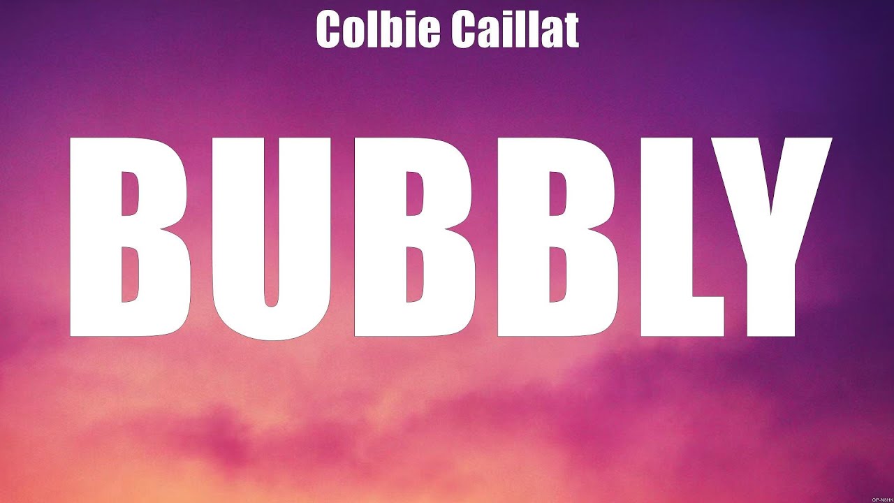 Bubbly Colbie Caillat (Lyrics) Hambog Ng Sagpro krew, Maaari Ba