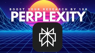 10x Your Research with Perplexity AI: A Complete Tutorial