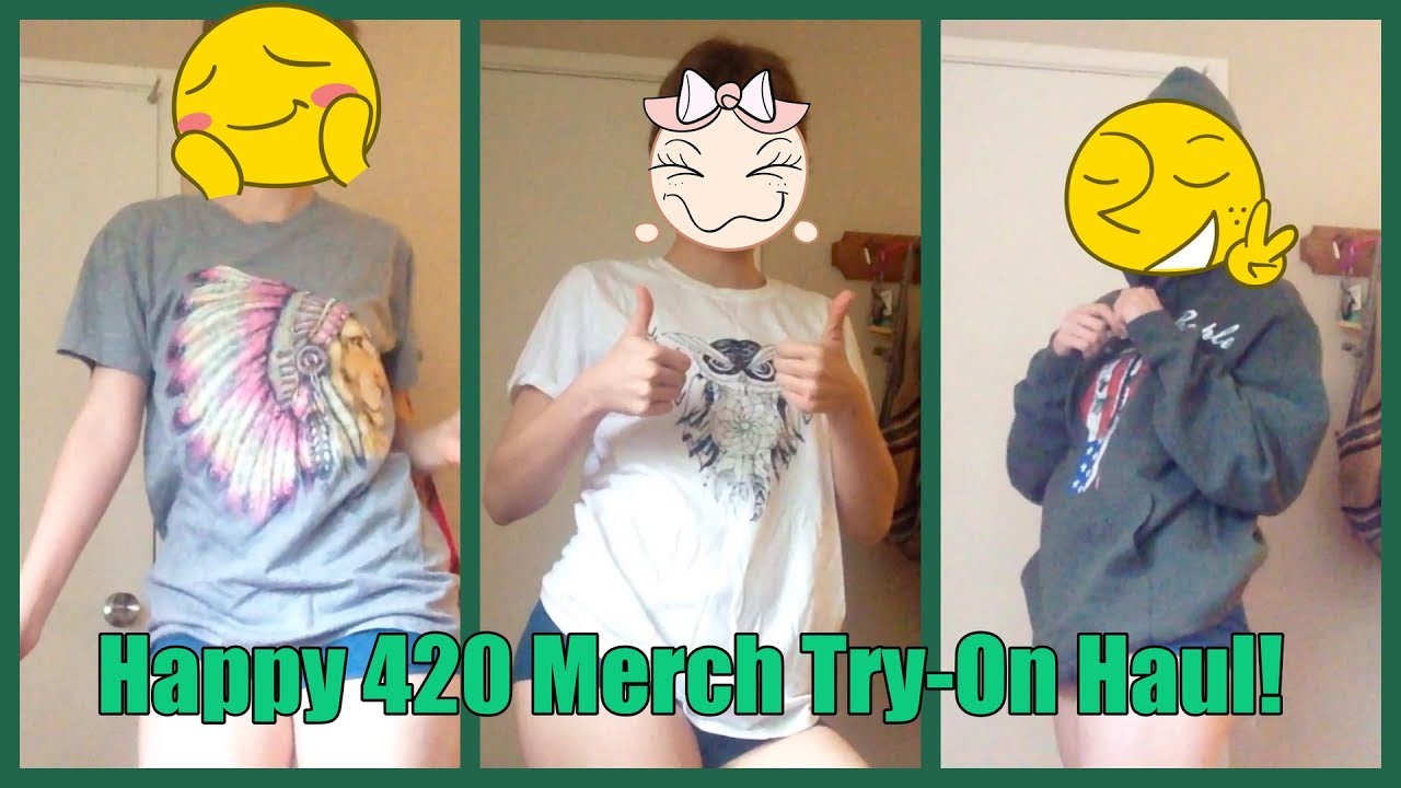 Happy 420 Merch Try-On Haul | Oregon Stoner