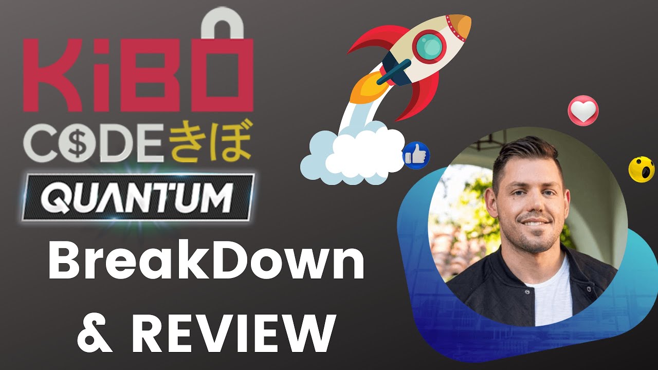 KiboCode Quantum Full Honest Review & Breakdown Plus Bonuses