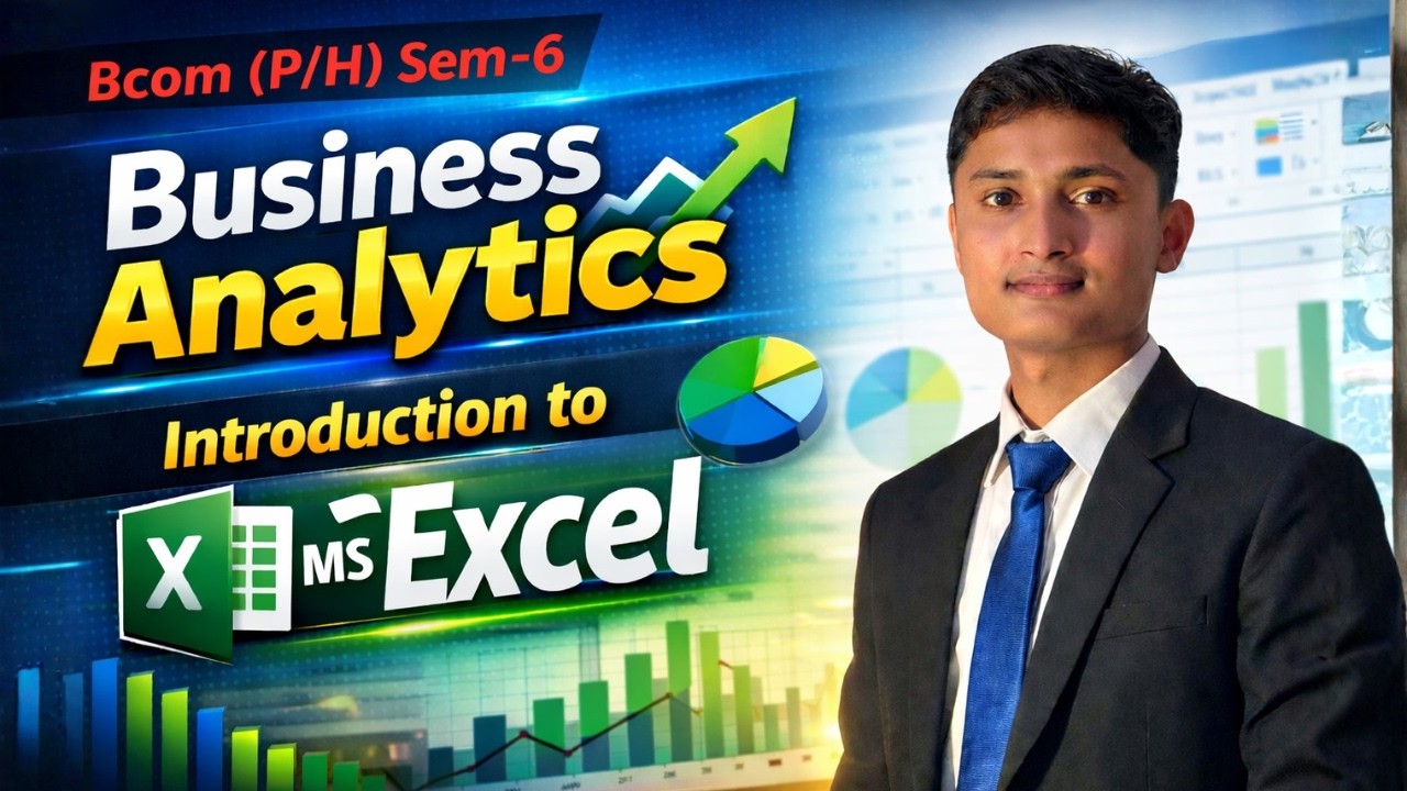Business Analytics | Introduction to MS Excel | Business Analytics for ...