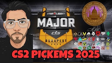 🔥 CS2 Starladder Budapest Major 2025 Pick’Em Predictions! (Go BIG or Go Home!)