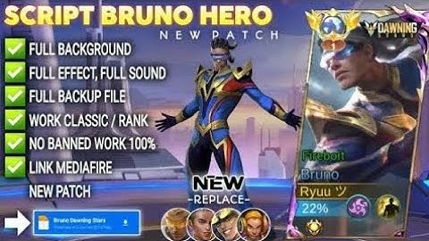 Script Skin Bruno Hero - Dawning Stars No Password | Full Effect Voice | Patch Terbaru