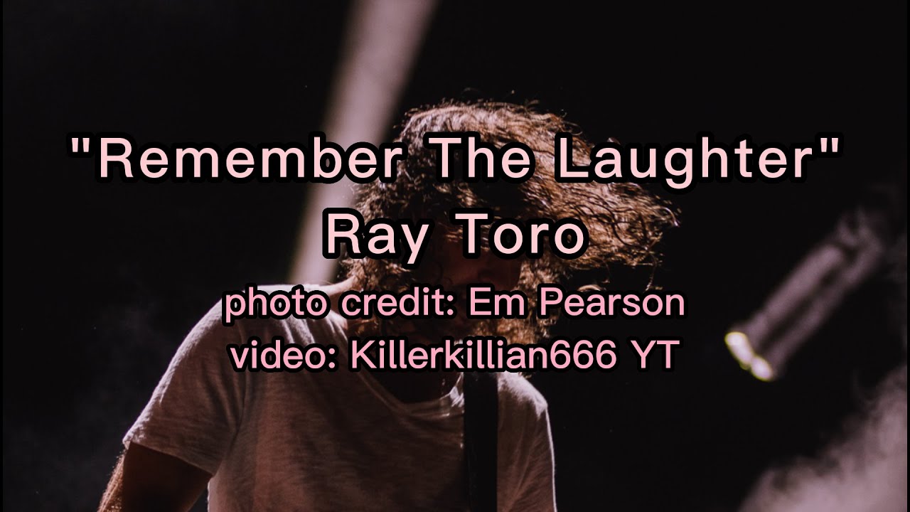 Remember The Laughter Lyrics - Ray Toro