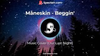 Måneskin - Beggin' Music Cover by (Our Last Night)