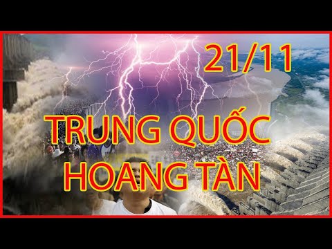 Video ????Lũ Lụt Trung Quốc 21/11|| ĐỘNG~ĐẤT 45 ĐỘ PhÁá Trạm... - youtube
