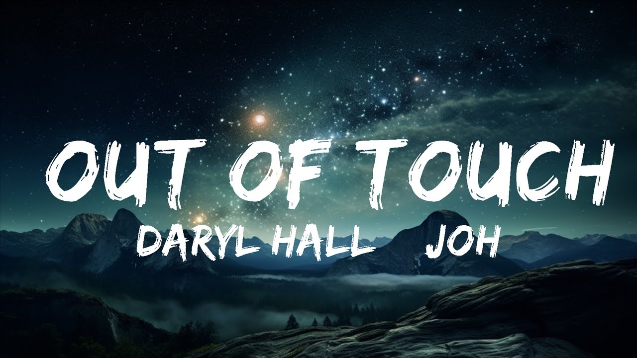 lyrics out of touch hall and oates