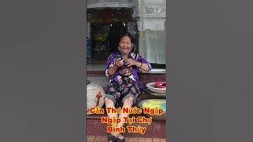 CẦN THƠ NƯỚC NGẬP 1882 #shorts