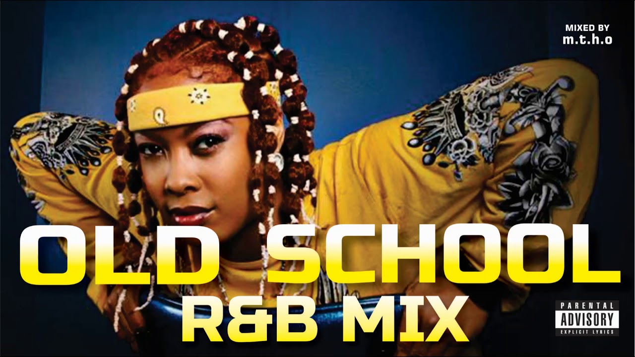 OLD SCHOOL 90 s 2000 s HIP HOP R B MIX VOL 1 YouTube OLD SCHOOL 90 s 2000 s HIP HOP R B MIX VOL 1 YouTube