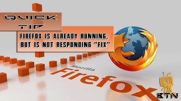 Quick Tip: Firefox Is Already Running, But Is Not Responding "Fix"