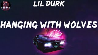 Lil Durk - Hanging With Wolves (Lyrics)