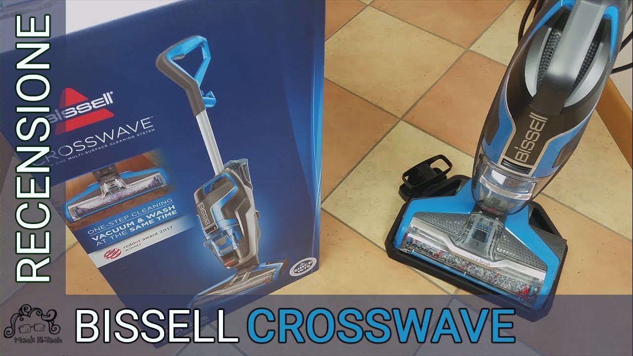 Bissell Crosswave - Recensione in italiano - Lavapavimenti 3 in 1