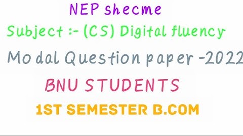 Computer science Digital fluency-DF | Modal Question paper | 1st semester B.Com | BNU | Asper NEP |