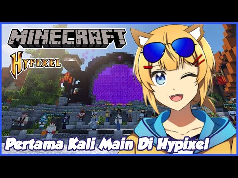 【Minecraft】Pertama Kali Main di Hypixel - Enji NC (Vtuber Indonesia)
