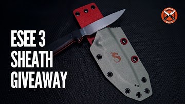 ESEE 3 Sheath Build and Giveaway