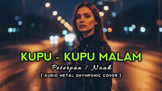 NOAH - KUPU KUPU MALAM | COVER 