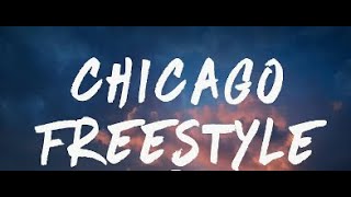 Drake - Chicago freestyle (Lyrics) Feat. Giveon