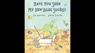 Go Read Have You Seen My Blue Socks?