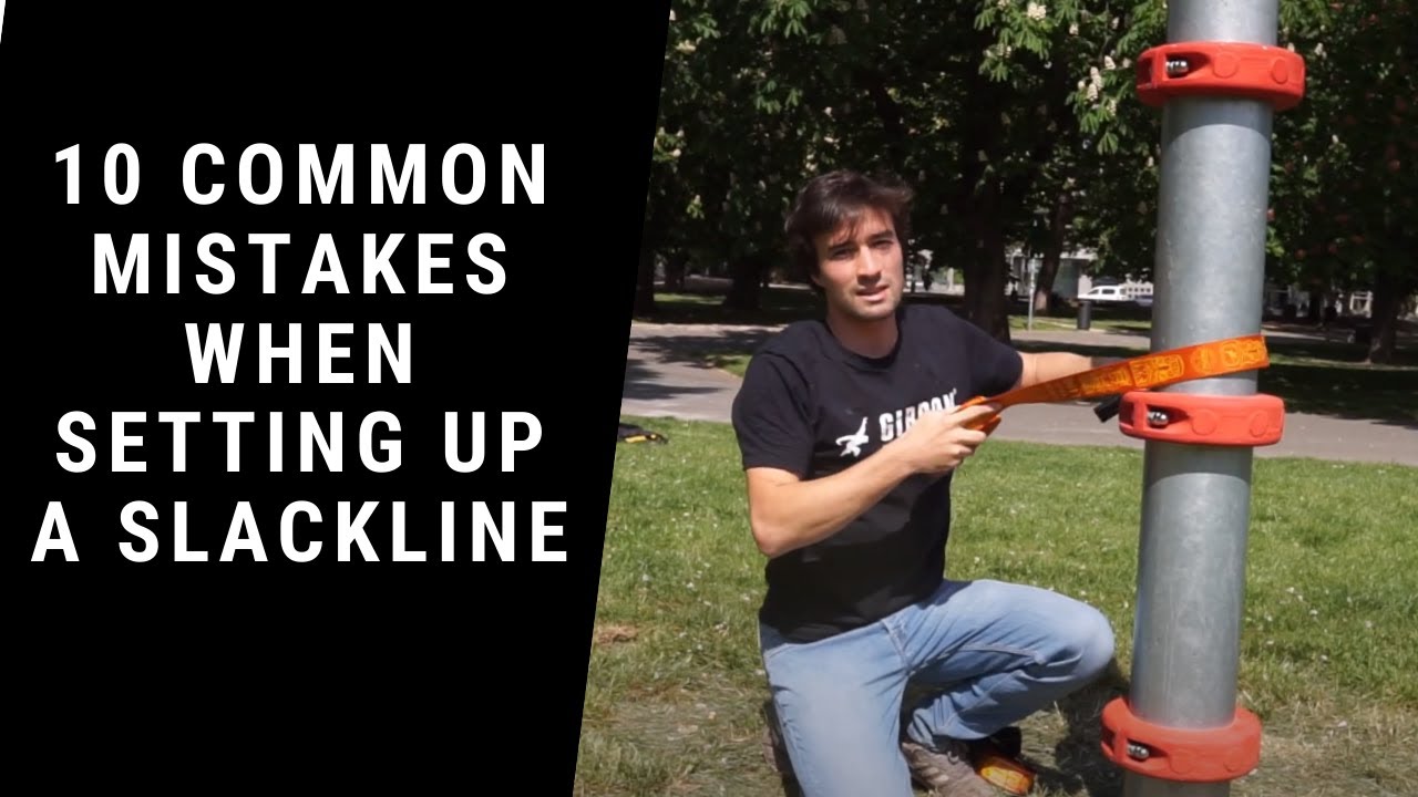 How To Set Up A Slackline - 10 Most Common Beginner Mistakes