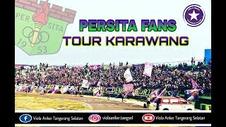 Persita Fans On Tour Karawang || Persita Tangerang vs Persibat Batang