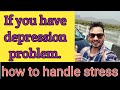 How to handle stress #depression#motivation #health #mentalhealthawareness