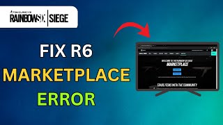How To Fix R6 Marketplace Not Working 2025 - Full Guide screenshot 5