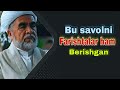 Farishtalar ham shu savolni berishgan / Shayx Muhammad Sodiq Muhammad Yusuf