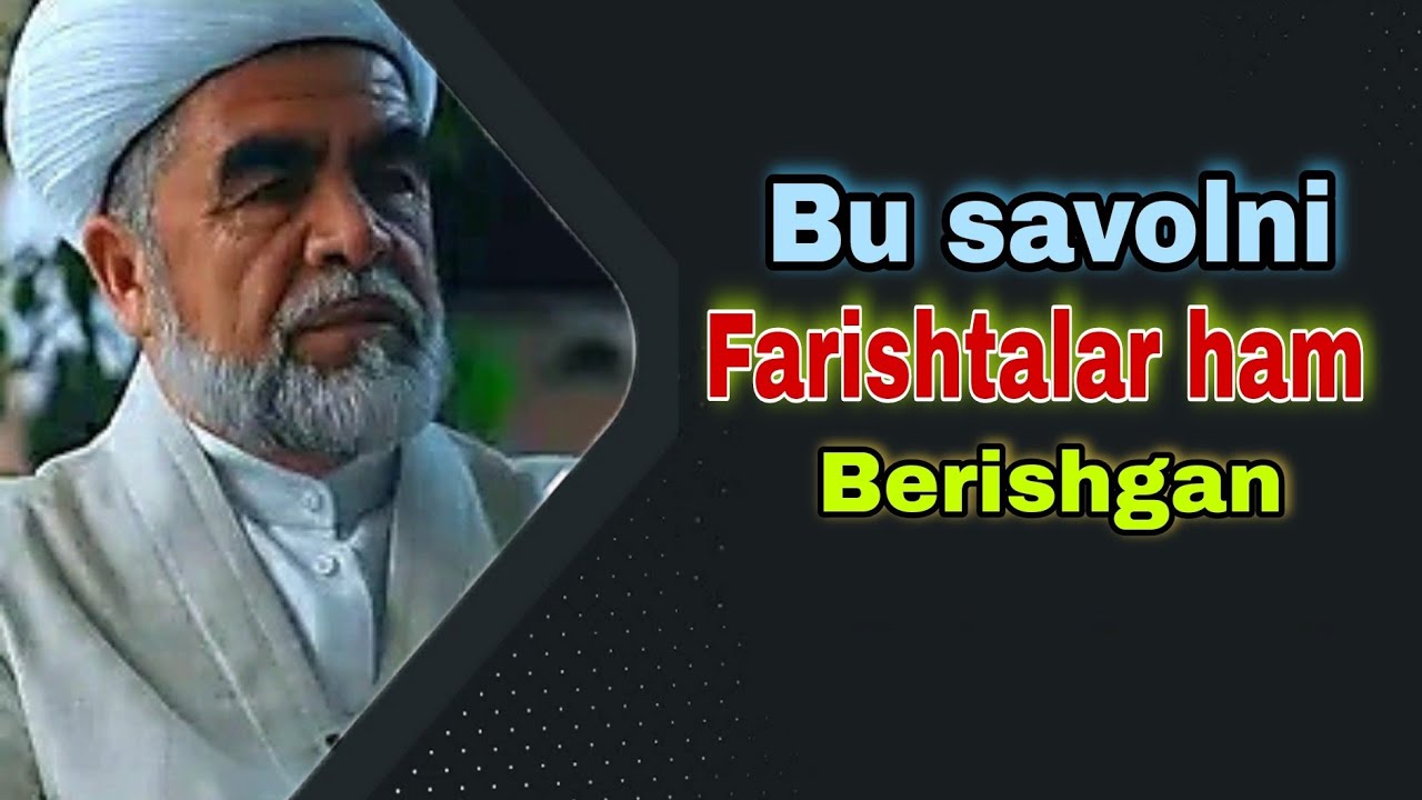 Farishtalar ham shu savolni berishgan / Shayx Muhammad Sodiq Muhammad Yusuf @islomuz
