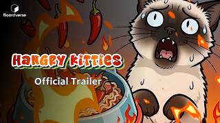 Hangry Kitties - Official Trailer