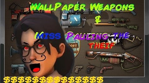 TF2: Gun Mettle and Wallpaper Weapons