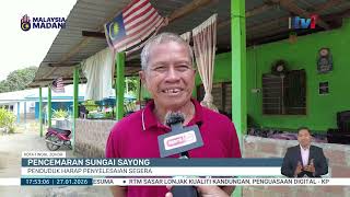 27 JAN 2026 - BERITA WILAYAH - PENCEMARAN SUNGAI SAYONG: PENDUDUK HARAP PENYELESAIAN SEGERA 27 JAN 2026 - BERITA WILAYAH - PENCEMARAN SUNGAI SAYONG: PENDUDUK HARAP PENYELESAIAN SEGERA