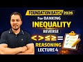 Reverse Inequality Part-4 | Banking Reasoning | Foundation Batch Lecture-4 l Preadda 