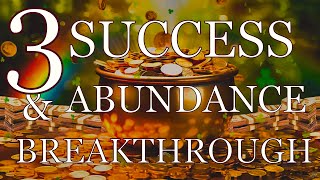 9-DAY SUCCESS AND ABUNDANCE BREAKTHROUGH CHALLENGE ~ DAY 3