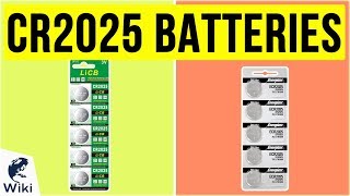 9 Best CR2025 Batteries 2020