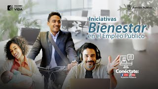 Iniciativas de Bienestar en el Empleo Público