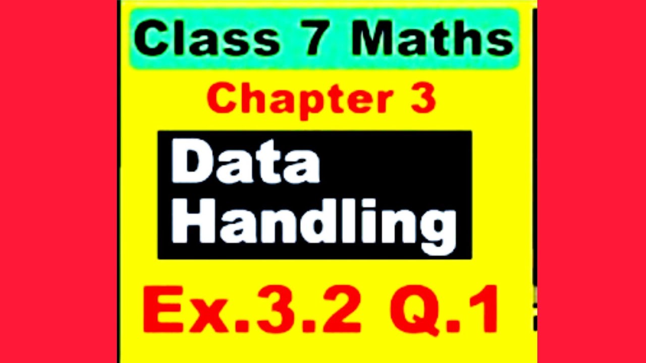 Q.1 Ex.3.2 Chapter:3 Data Handling | Ncert Maths Class 7 | Cbse. - YouTube