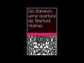 Arthur conan doyle  les danseurs livre audio  sherlock holme