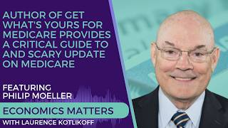 Author of Get What's Yours for Medicare Provides a Critical Guide to and Scary Update on Medicare