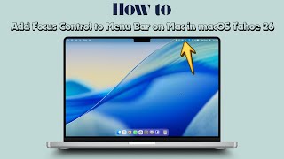 How to Add Focus Control to Menu Bar on Mac in macOS Tahoe 26
