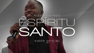 Video thumbnail of "Alex Preciado - Espíritu Santo"