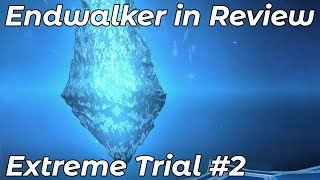 FFXIV - A Critical Analysis of Endwalker Extreme Trial 2: [REDACTED]'s Call