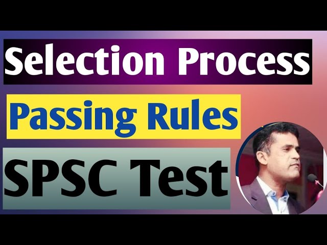 SPSC Passing Rules || Selection Criteria SST BPS16 | Lecturer BPS17 class=