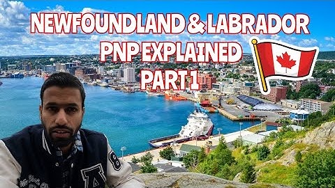Newfoundland & Labrador PNP Explained, Part 1| NLPNP | PRPathways