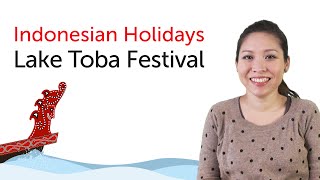 Indonesian Holidays - Lake Toba Festival - Festival Danau Toba