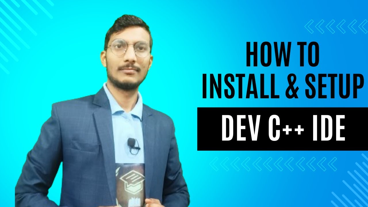 How To Install And Setup Dev C++ IDE - YouTube