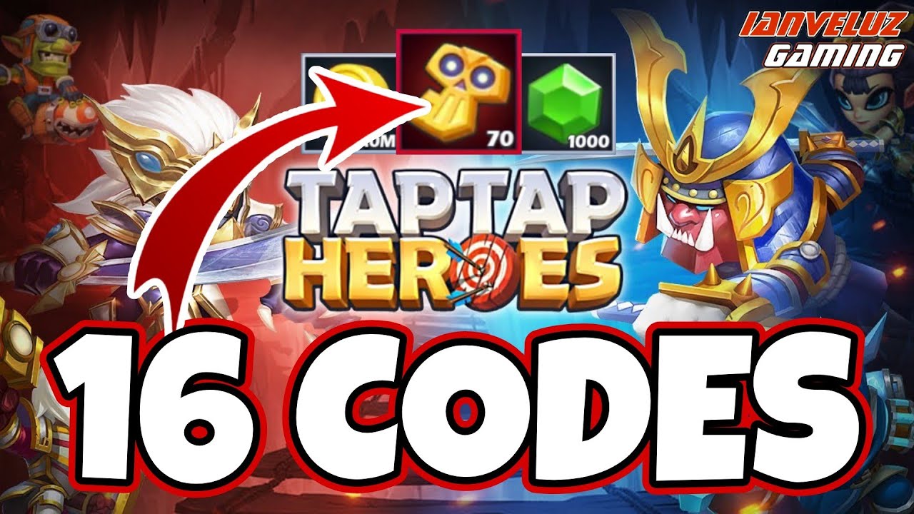 All 16 Taptap Heroes Codes | Gift Codes 2021 - Youtube